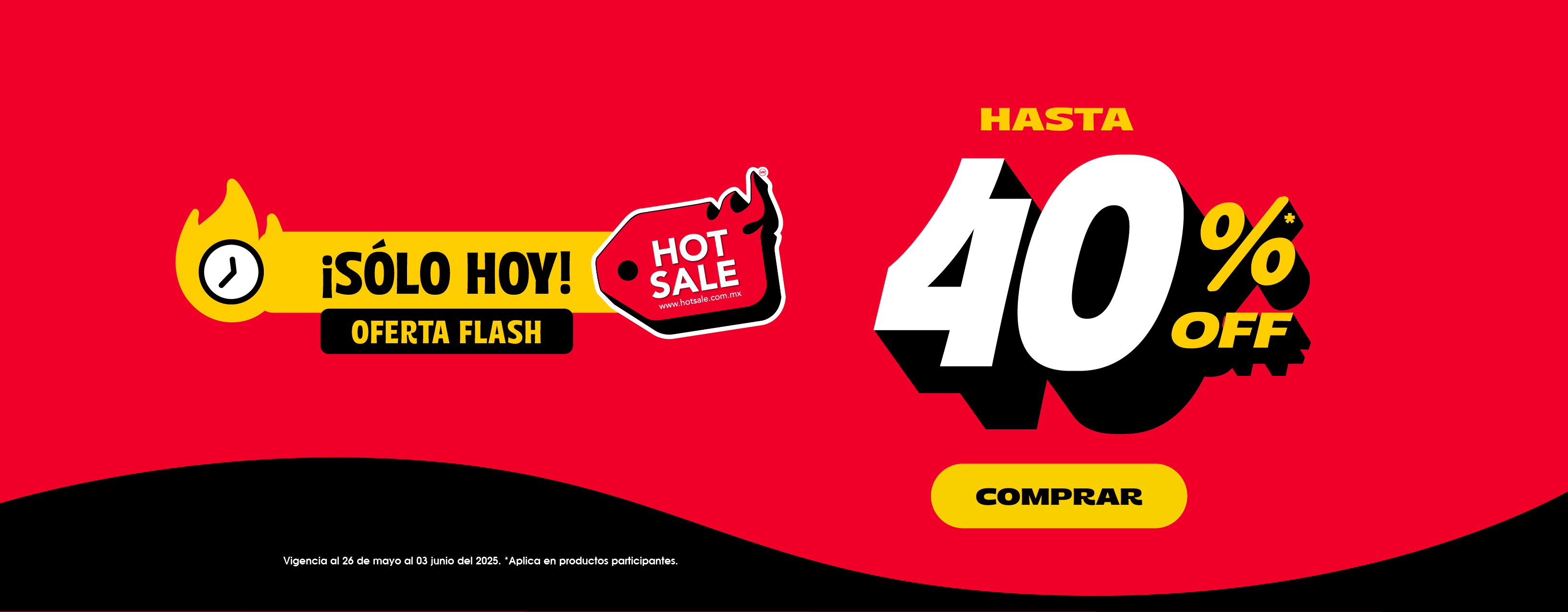 ¡Solo Hoy! Oferta Flash